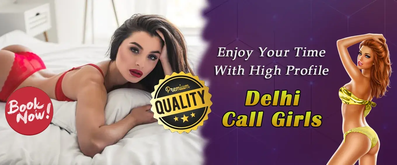 Independent Call Girls in Delhi